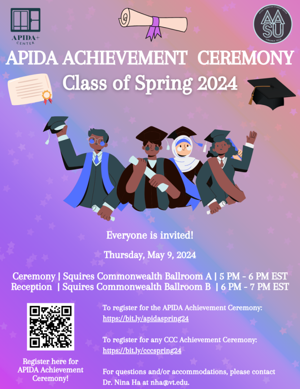APIDA Achievement Ceremony Class of Spring 2024 Mask On Mask Off May 2nd at 7pm