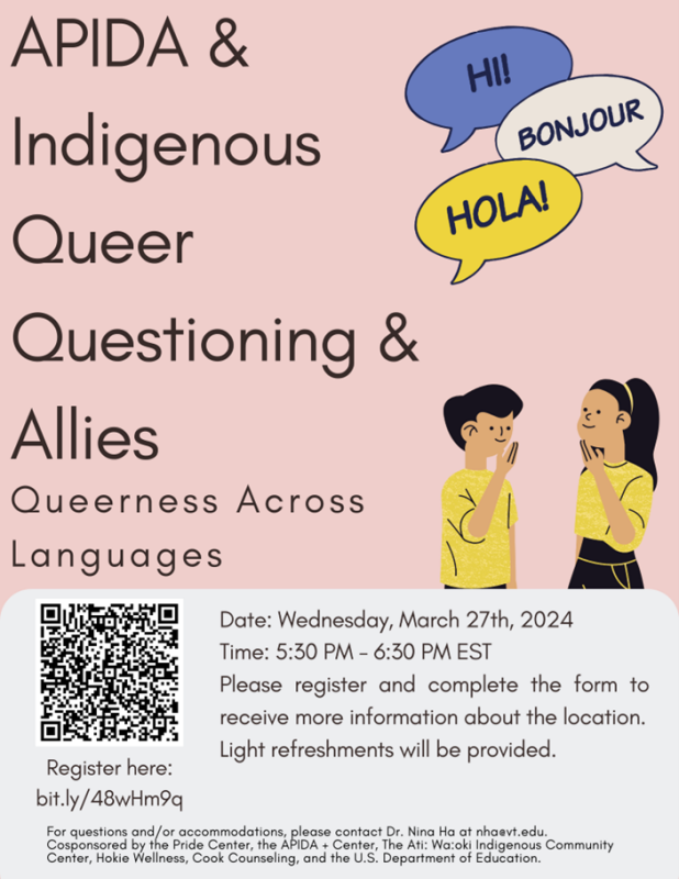 APIDA and Indigenous Queer Questioning and Allies March 27 5:30pm - 6:30pm register at bit.ly/48wHm9q APIDA and Indigenous Queer Questioning and Allies March 27 5:30pm - 6:30pm register at bit.ly/48wHm9q