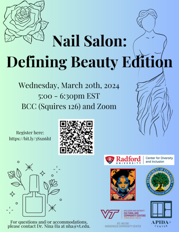 Nail Salon: Defining Beauty Edition March 20, 2024 5-6:30pm BCC Squires 126 and Zoom Nail Salon: Defining Beauty Edition March 20, 2024 5-6:30pm BCC Squires 126 and Zoom