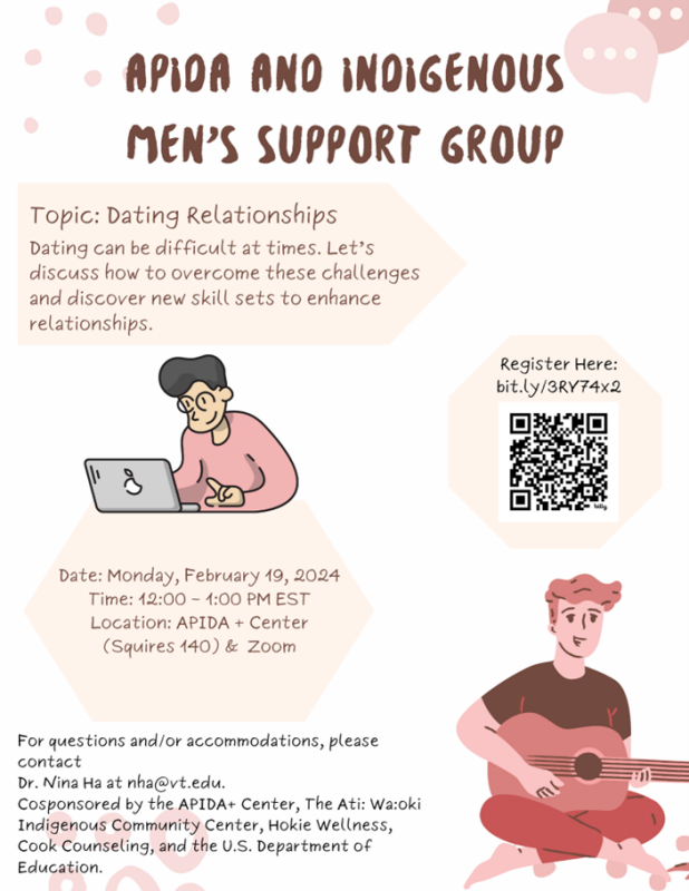APIDA and Indigenous Mental Health Support Group February 19 from 12 - 1pm APIDA and Indigenous Mental Health Support Group February 19 from 12 - 1pm