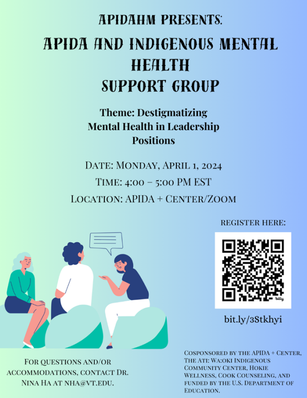 APIDA Heritage Month Presents: APIDA and Indigenous Mental Health Support Group APIDA Heritage Month Presents: APIDA and Indigenous Mental Health Support Group