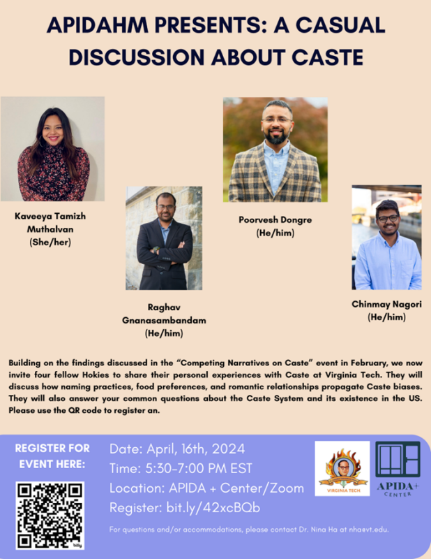 APIDA Heritage Month Presents: A Casual Discussion About Caste Date: Tuesday, April 16, 2024 APIDA Heritage Month Presents: A Casual Discussion About Caste Date: Tuesday, April 16, 2024