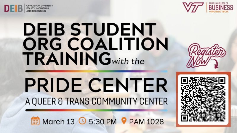 DEIB Student Coalition Training ft. PRIDE on March 13 at 5:30pm PAM 1028